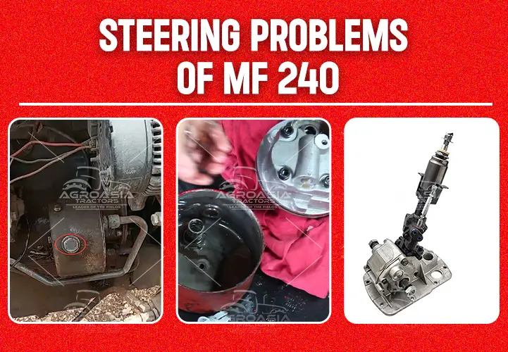 steering problems of MF240 by agroasiatractos.com