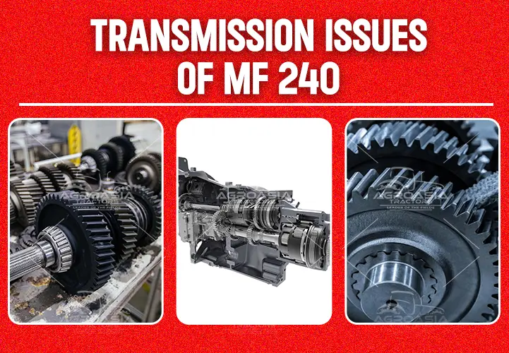 transmission issues of MF240 by agroasiatractos.com